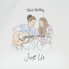 Jake &amp; Shelby – Just Us (2024) (ALBUM ZIP)