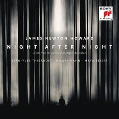 James Newton Howard – Night After Night [Music From The Movies Of M. Night Shyamalan] (2023) (ALBUM ZIP)
