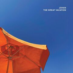 Johan – The Great Vacation (2024) (ALBUM ZIP)