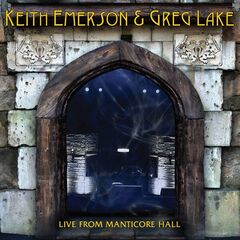 Keith Emerson &amp; Greg Lake – Live From Manticore Hall (2024) (ALBUM ZIP)