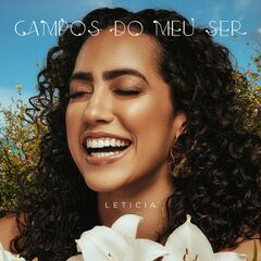 Leticia – Campos Do Meu Ser (2024) (ALBUM ZIP)