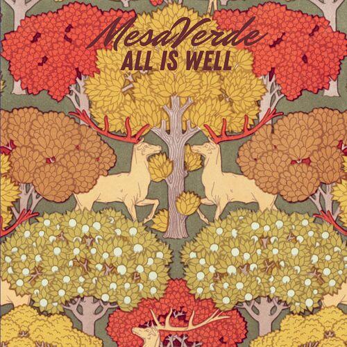 Mesaverde – All Is Well (2024) (ALBUM ZIP)
