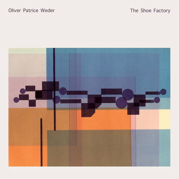 Oliver Patrice Weder – The Shoe Factory (2024) (ALBUM ZIP)
