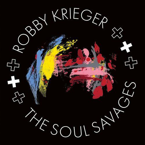 Robby Krieger – Robby Krieger And The Soul Savages (2024) (ALBUM ZIP)