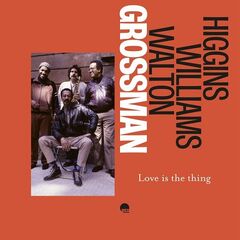 Steve Grossman – Love Is The Thing Remastered (2024) (ALBUM ZIP)