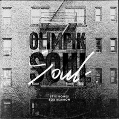 Stix Bones – Olimpik Soul (2024) (ALBUM ZIP)