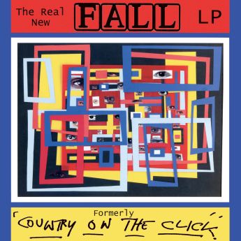 The Fall – The Real New Fall [Formerly Country On The Click] (2024) (ALBUM ZIP)