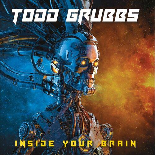 Todd Grubbs – Inside Your Brain (2024) (ALBUM ZIP)