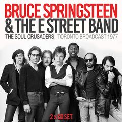 Bruce Springsteen &amp; The E Street Band – The Soul Crusaders (2024) (ALBUM ZIP)