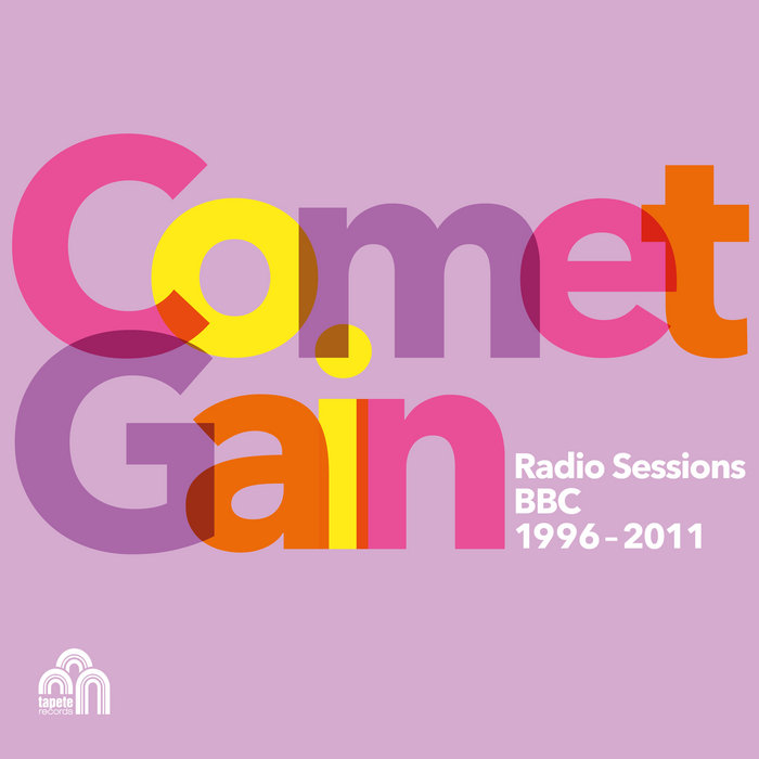 Comet Gain – Radio Sessions [BBC 1996-2011] (2024) (ALBUM ZIP)