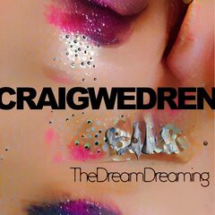Craig Wedren – The Dream Dreaming (2024) (ALBUM ZIP)