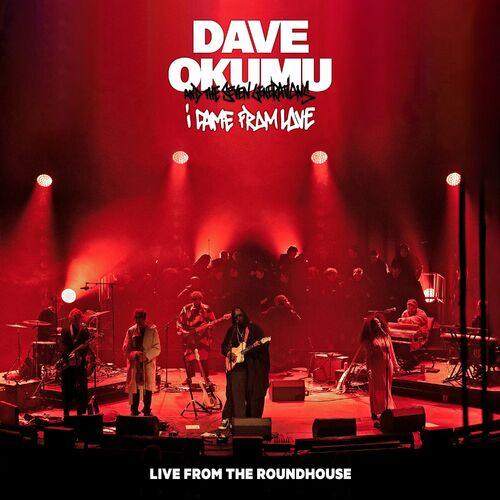 Dave Okumu – I Came From Love [Live From The Roundhouse] (2024) (ALBUM ZIP)
