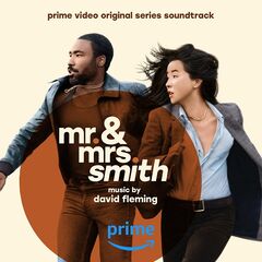 David Fleming – Mr. And Mrs. Smith [Prime Video Original Series Soundtrack] (2024) (ALBUM ZIP)