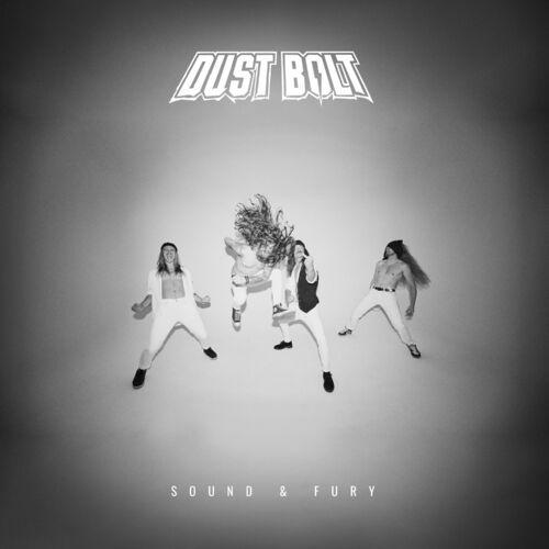 Dust Bolt – Sound And Fury (2024) (ALBUM ZIP)