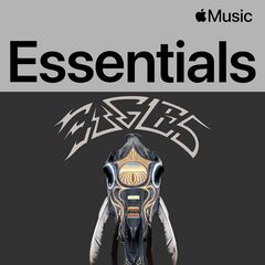Eagles – Essentials (2024) (ALBUM ZIP)