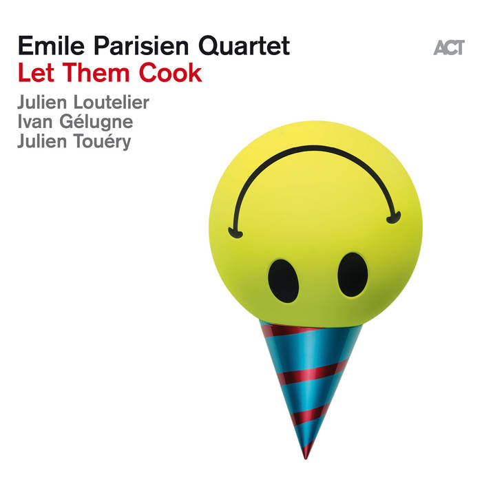 Emile Parisien Quartet – Let Them Cook (2024) (ALBUM ZIP)