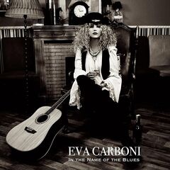 Eva Carboni – In The Name Of The Blues (2024) (ALBUM ZIP)