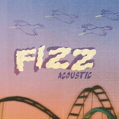 Fizz – Acoustic Ep (2024) (ALBUM ZIP)