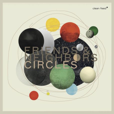 Friends &amp; Neighbors – Circles (2024) (ALBUM ZIP)