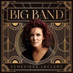 Genevieve Leclerc – Big Band (2024) (ALBUM ZIP)