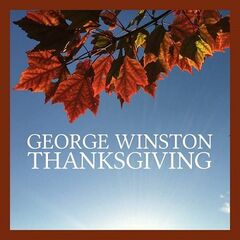 George Winston – Thanksgiving (2024) (ALBUM ZIP)
