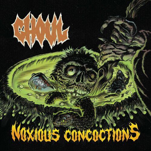 Ghoul – Noxious Concoctions (2024) (ALBUM ZIP)