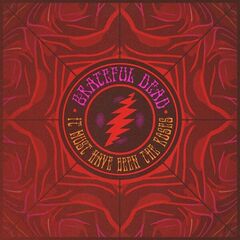Grateful Dead – It Must Have Been The Roses (2024) (ALBUM ZIP)