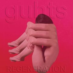 Guhts – Regeneration (2024) (ALBUM ZIP)