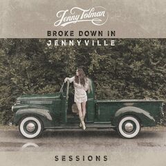 Jenny Tolman – Broke Down In Jennyville Sessions (2024) (ALBUM ZIP)