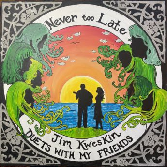 Jim Kweskin – Never Too Late Duets With My Friends (2024) (ALBUM ZIP)