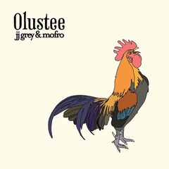 Jj Grey &amp; Mofro – Olustee (2024) (ALBUM ZIP)