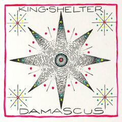 King Shelter – Damascus (2024) (ALBUM ZIP)