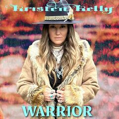 Kristen Kelly – Warrior (2024) (ALBUM ZIP)