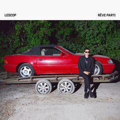 Lescop – Reve Parti (2024) (ALBUM ZIP)