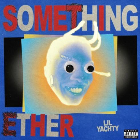 Lil Yachty – Something Ether (2024) (ALBUM ZIP)