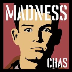 Madness – Madness, By Chas (2024) (ALBUM ZIP)