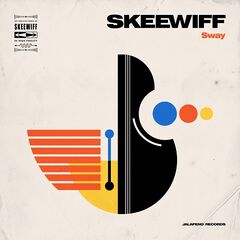 Skeewiff – Sway (2024) (ALBUM ZIP)