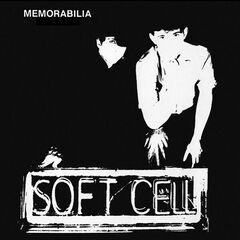 Soft Cell – Memorabilia A Man Could Get Lost E.P. (2024) (ALBUM ZIP)