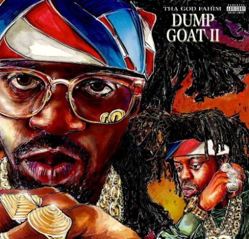 Tha God Fahim – Dump Goat 2 (2024) (ALBUM ZIP)