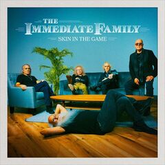 The Immediate Family – Skin In The Game (2024) (ALBUM ZIP)