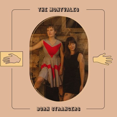 The Montvales – Born Strangers (2024) (ALBUM ZIP)