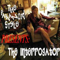 The Paranoid Style – The Interrogator (2024) (ALBUM ZIP)