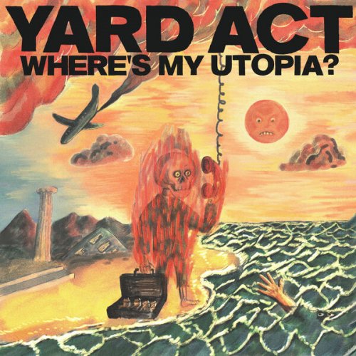 Yard Act – Where’s My Utopia (2024) (ALBUM ZIP)