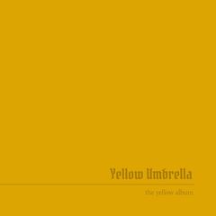 Yellow Umbrella – The Yellow Album (2024) (ALBUM ZIP)