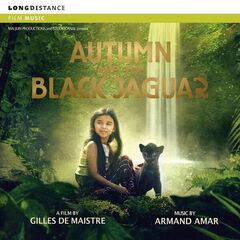 Armand Amar – Autumn And The Black Jaguar [Original Motion Picture Soundtrack] (2024) (ALBUM ZIP)