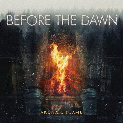 Before The Dawn – Archaic Flame (2024) (ALBUM ZIP)