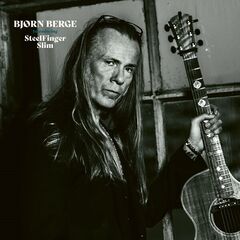 Bjørn Berge – Introducing Steelfinger Slim (2024) (ALBUM ZIP)
