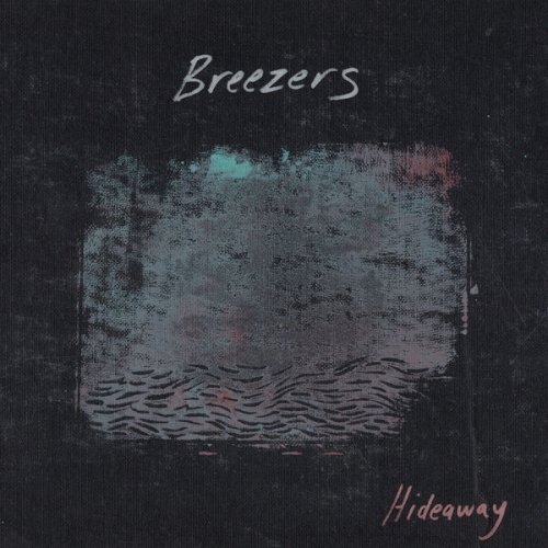 Breezers – Hideaway (2024) (ALBUM ZIP)