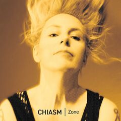 Chiasm – Zone (2024) (ALBUM ZIP)