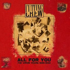 Cutting Crew – All For You The Virgin Years 1986-1992 (2024) (ALBUM ZIP)